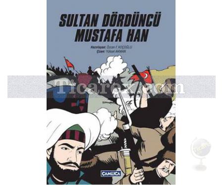 Sultan Dördüncü Mustafa Han | Osman F. Koçoğlu - Resim 1