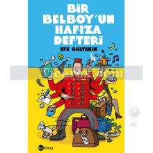 Bir Belboy'un Hafıza Defteri | Efe Gültekin