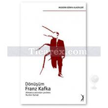 Dönüşüm | Franz Kafka