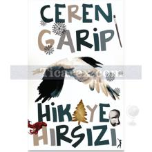 Hikaye Hırsızı | Ceren Garip