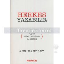 Herkes Yazabilir | İçerik Pazarlamasının 74 Kuralı | Ann Handley