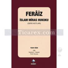 Feraiz | İslam Miras Hukuku | Yusuf Ciğer