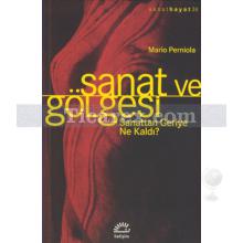 Sanat ve Gölgesi | Sanattan Geriye Ne Kaldı? | Mario Perniola