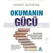 Okumanın Gücü | Ahmet Altıntaş