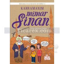Kahramanım Mimar Sinan | Kahraman Avcısı Kerem'in Not Defteri 2 | İrfan Gürkan Çelebi