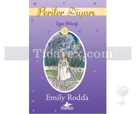 Periler Diyarı 1 - Uğur Bileziği | Emily Rodda - Resim 1