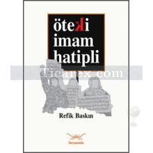 Öteki İmam Hatipli | Refik Baskın