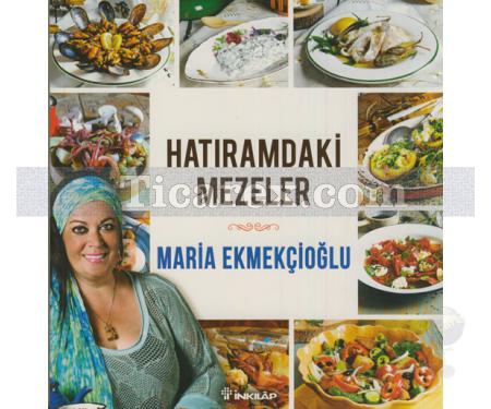 Hatıramdaki Mezeler | Maria Ekmekçioğlu - Resim 1