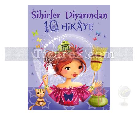 Sihirler Diyarından 10 Hikaye | Kolektif - Resim 1