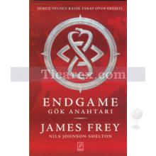 Endgame - Gök Anahtarı | James Frey, Nils Johnson Shelton