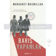 Barış Yapanlar | Dünyayı Değiştiren 6 Ay | Margaret Macmillan