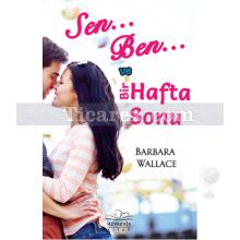 sen_ben_ve_bir_hafta_sonu