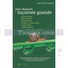 Yeşil Ekonomi: Küçülmek Güzeldir | Kolektif