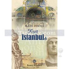 Four Istanbuls | Radi Dikici