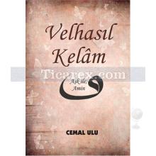 Velhasıl Kelam | Aşk İle Amin | Cemal Ulu