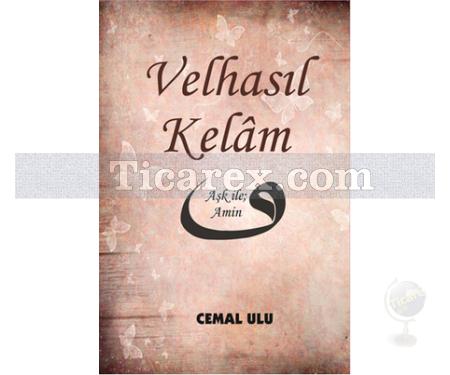 Velhasıl Kelam | Aşk İle Amin | Cemal Ulu - Resim 1