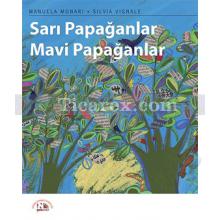 sari_papaganlar_mavi_papaganlar