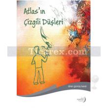 Atlas'ın Çizgili Düşleri | Diren Gümüş Karalı