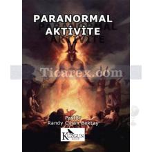 Paranormal Aktivite | Randy Cihan Bektaş