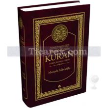 Nüzul Sırasına Göre Hayat Kitabı Kur'an | Gerekçeli Meal - Tefsir Büyük Boy | Mustafa İslamoğlu