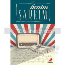 Benim Şarkım | Kolektif