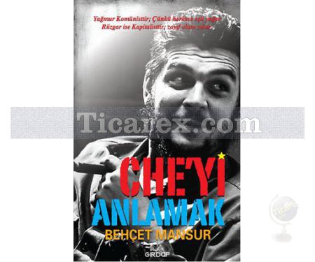 Che'yi Anlamak | Behçet Mansur - Resim 1
