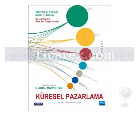 Küresel Pazarlama | Yedinci Basımdan Çeviri | Warren J. Keegan, Mark C. Green - Resim 1