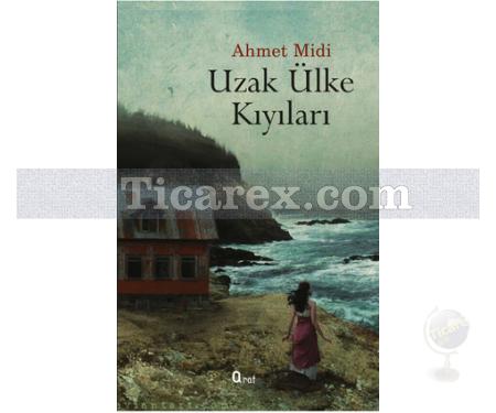 Uzak Ülke Kıyılarında | Ahmet Midi - Resim 1