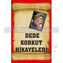 Dede Korkut Hikayeleri | Dede Korkut