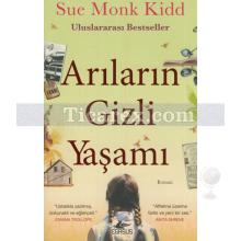 Arıların Gizli Yaşamı | Sue Monk Kidd