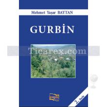 Gurbin | Mehmet Yaşar Baytan