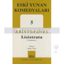 Lisistrata | Eski Yunan Komedyaları 5 | Aristofanes