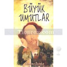 Büyük Umutlar | Charles Dickens