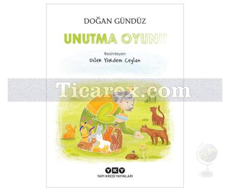 Unutma Oyunu | Doğan Gündüz - Resim 1