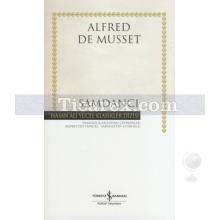Şamdancı | ( Ciltli ) | Alfred De Musset