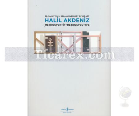 Halil Akdeniz | Retrospektif - Retrospective | Mümtaz Sağlam - Resim 1