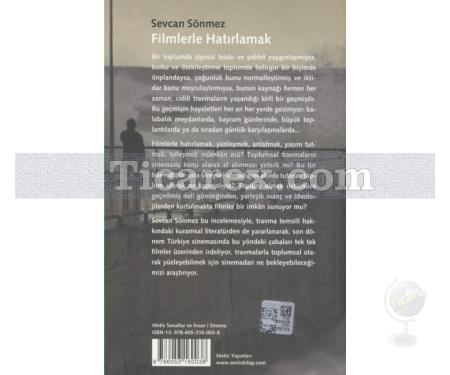 Filmlerle Hatırlamak | Toplumsal Travmaların Sinemada Temsil Edilişi | Sevcan Sönmez - Resim 2