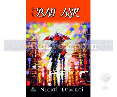 Bay Aşk | Necati Demirci - Resim 1