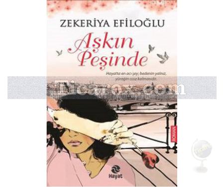 Aşkın Peşinde | Zekeriya Efiloğlu - Resim 1