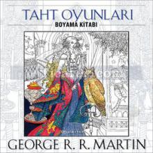 Taht Oyunları Boyama Kitabı | George R. R. Martin