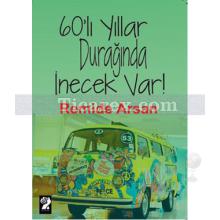 60'lı Yıllar Durağında İnecek Var! | Remide Arsan