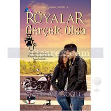 ruyalar_gercek_olsa