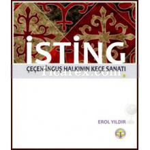 İsting | Çeçen-İnguş Halkının Keçe Sanatı | Erol Yıldır