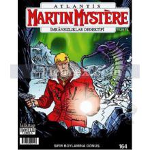 Martin Mystere İmkansızlıklar Dedektifi Sayı: 164 - Sıfır Boylamına Dönüş | Andrea Cavaletto