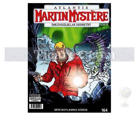 Martin Mystere İmkansızlıklar Dedektifi Sayı: 164 - Sıfır Boylamına Dönüş | Andrea Cavaletto - Resim 1