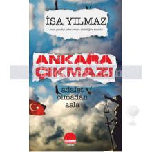 Ankara Çıkmazı | İsa Yılmaz