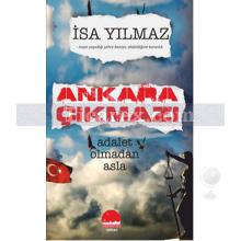 Ankara Çıkmazı | İsa Yılmaz