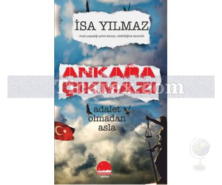 Ankara Çıkmazı | İsa Yılmaz - Resim 1