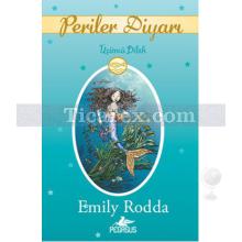 Periler Diyarı 3 - Üçüncü Dilek | Emily Rodda