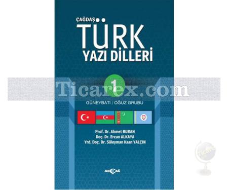 Çağdaş Türk Yazı Dilleri 1 | Güneybatı - Oğuz Grubu | Ahmet Buran, Ercan Alkaya, Süleyman Kaan Yalçın - Resim 1
